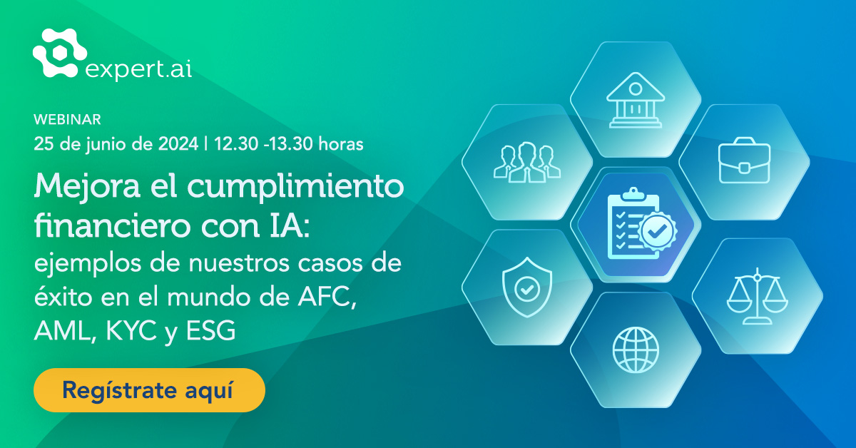 Webinar – Mejora el cumplimiento financiero con IA: ejemplos de nuestros casos de éxito en el mundo de AFC, AML, KYC y ESG